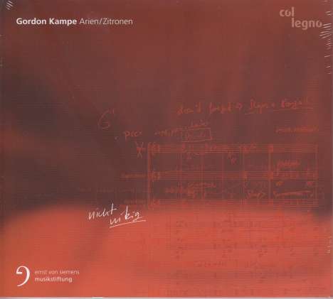 Gordon Kampe (geb. 1976): Arien/Zitronen, CD