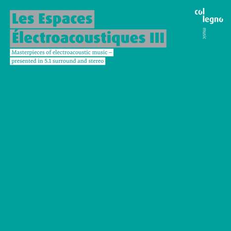 Les Espaces Electroacoustiques III, 2 Super Audio CDs