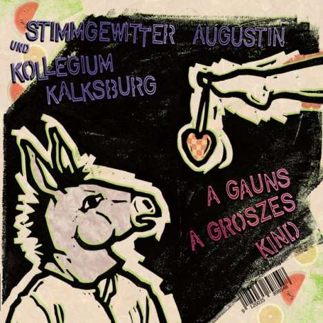 Stimmgewitter Augustin &amp; Kollegium Kalksburg: A gauns a groszes Kind / Eascht Wau Ma Hi San, Single 7"