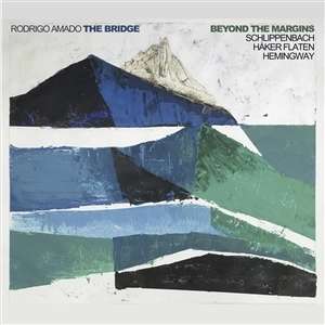 Rodrigo Amado (geb. 1964): Beyond The Margins, CD