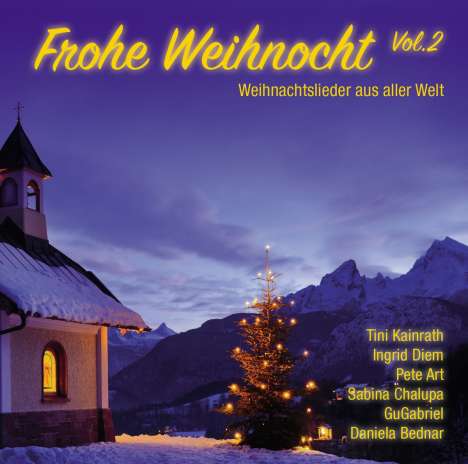 Frohe Weihnocht Vol.2: Weihnachtslieder aus aller Welt, CD