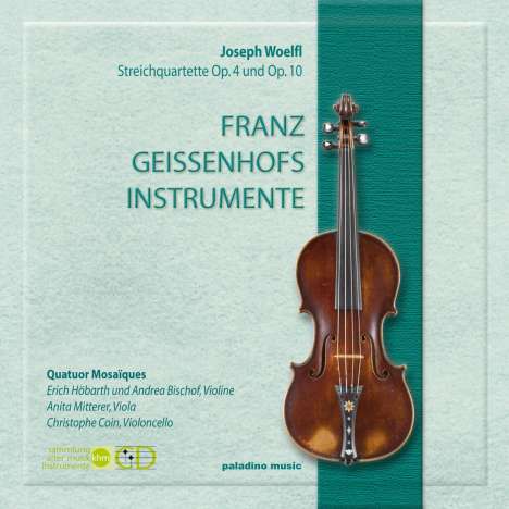 Joseph Wölfl (1773-1812): Streichquartette op.4 Nr 3 &amp; op.10 Nr.1 &amp; 4, CD