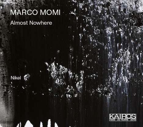 Marco Momi (geb. 1978): Kammermusik "Almost Nowhere", CD
