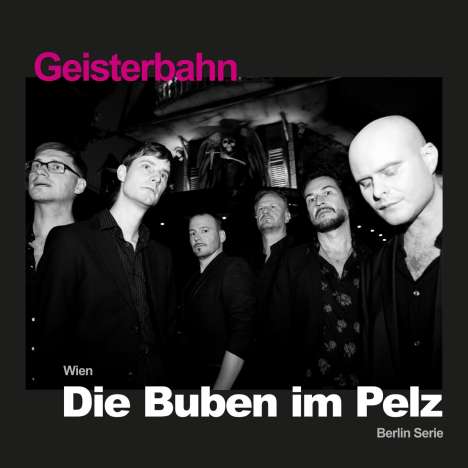 Die Buben Im Pelz: Geisterbahn (180g) (Pink Vinyl), LP