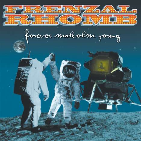 Frenzal Rhomb: Forever Malcolm Young (Multi Colored Vinyl), LP