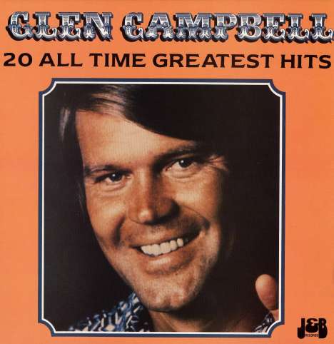 Glen Campbell: 20 All Time Greatest Hits, LP