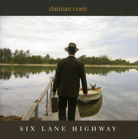 Damian Coen: Six Lane Highway, CD
