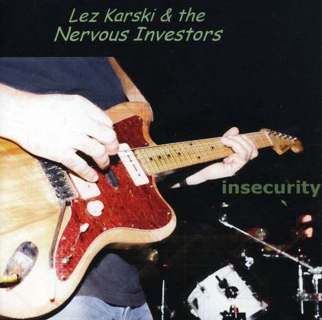 Les Karski And The Nerv: Insecurity [australian, CD