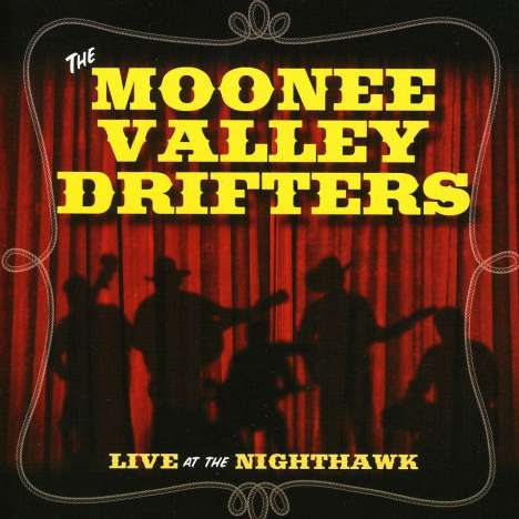 Moonee Valley Drifters: Live At The Nighthawk, CD