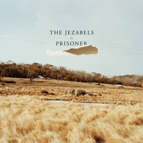 The Jezabels: Prisoner, 2 CDs