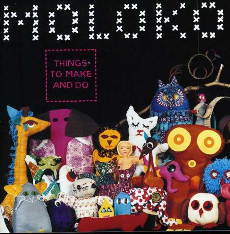 Moloko: Things To Make &amp; Do, CD