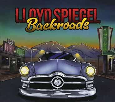 Lloyd Spiegel: Backroads, CD