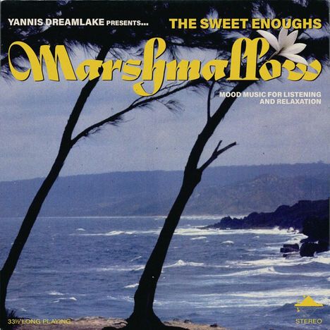 The Sweet Enoughs: Marshmallow (Limited Edition), LP