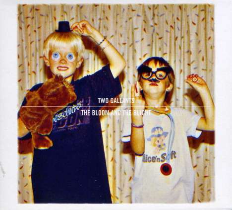 Two Gallants: Bloom &amp; The Blight, CD