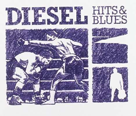 Diesel: Hits &amp; Blues, 2 CDs