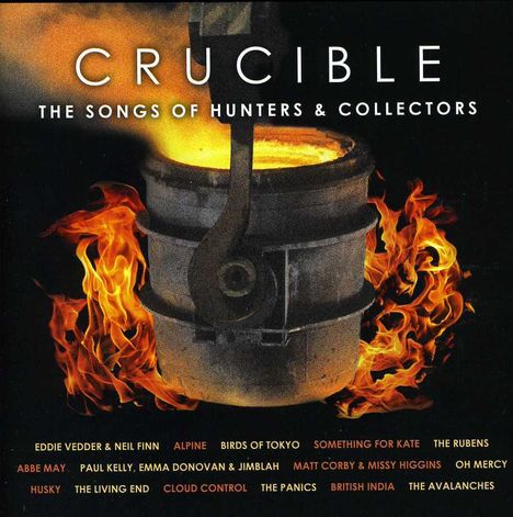 Hunters &amp; Collectors: Crucible: The Songs Of Hunters &amp; Collectors, 2 CDs