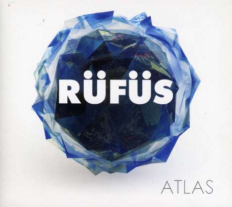 Rüfüs (Rüfüs Du Sol): Atlas (11 Tracks) (Digipack), CD