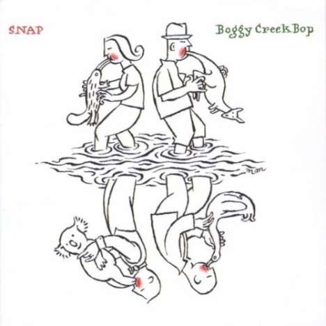 Snap!: Boggy Creek Bop, CD