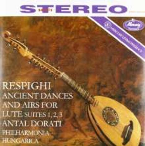 Ottorino Respighi (1879-1936): Antiche Danze ed Arie per Liuto (180g), LP