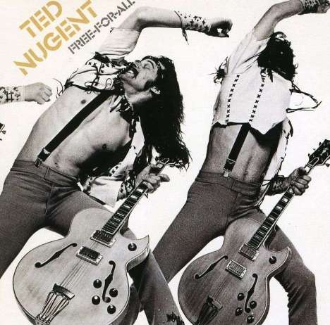 Ted Nugent: Free-For-All, LP
