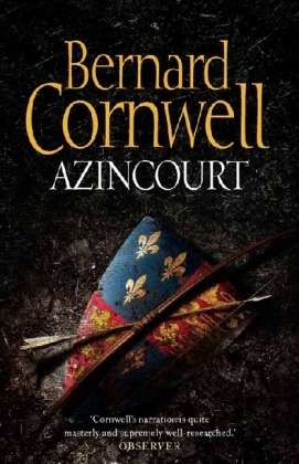 Bernard Cornwell: Azincourt. Das Zeichen des Sieges, englische Ausgabe, Buch