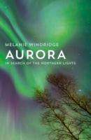 Dr Melanie Windridge: Windridge, D: Aurora, Buch