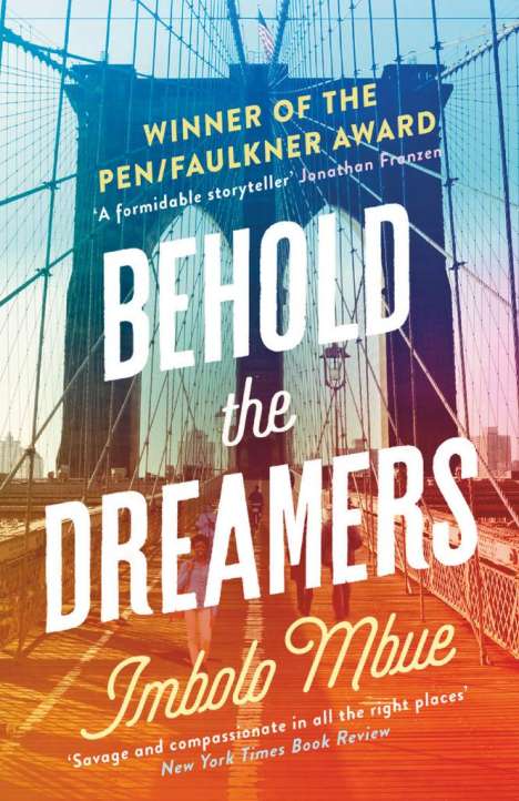 Imbolo Mbue: Behold the Dreamers, Buch