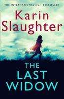 Karin Slaughter: Slaughter, K: The Last Widow, Buch