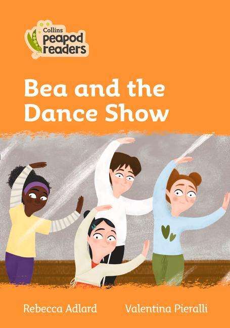 Rebecca Adlard: Adlard, R: Level 4 - Bea and the Dance Show, Buch