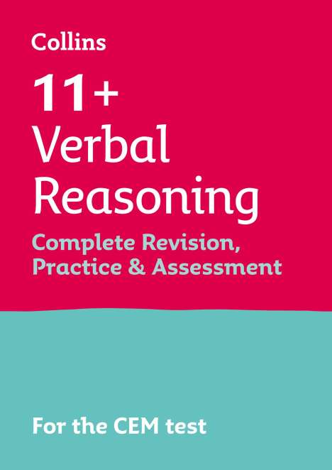 Collins 11+: Collins 11+: 11+ Verbal Reasoning Complete Revision, Practic, Buch