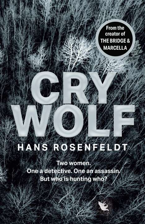 Hans Rosenfeldt: Rosenfeldt, H: Cry Wolf, Buch