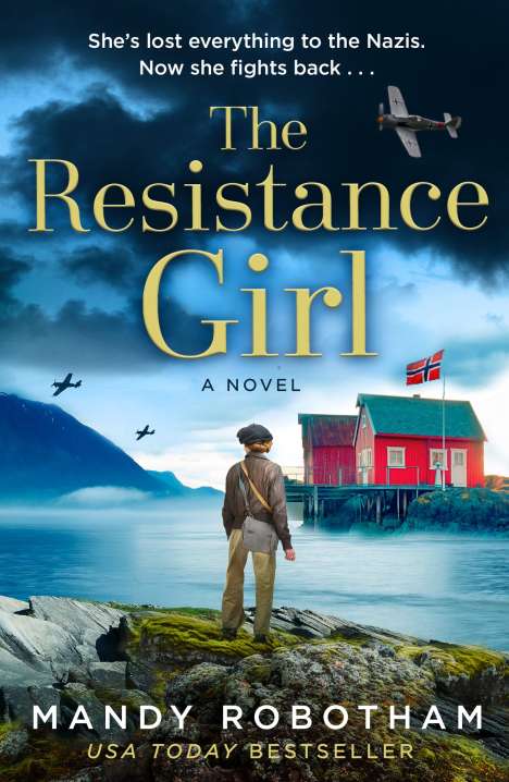 Mandy Robotham: The Resistance Girl, Buch