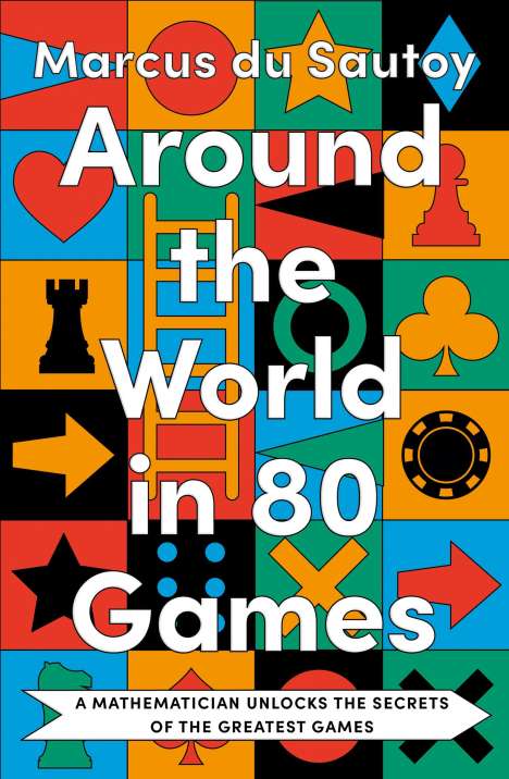 Marcus du Sautoy: Around the World in Eighty Games, Buch