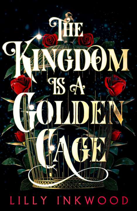Lilly Inkwood: The Kingdom is a Golden Cage, Buch