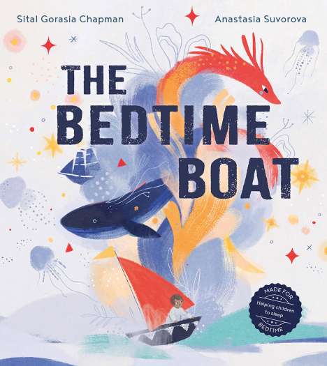 Sital Gorasia Chapman: The Bedtime Boat, Buch