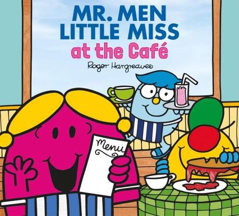 Adam Hargreaves: Mr. Men and Little Miss at the Cafe, Buch
