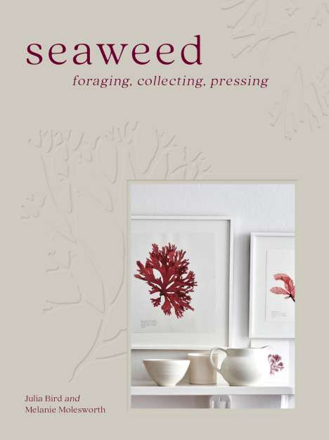 Melanie Molesworth: Seaweed, Buch