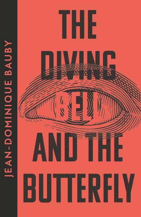 Jean-Dominique Bauby: The Diving-Bell and the Butterfly, Buch
