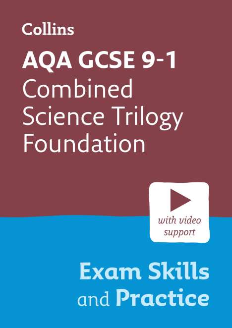 Collins GCSE: AQA GCSE 9-1 Combined Science Trilogy Foundation Exam Skills and Practice, Buch