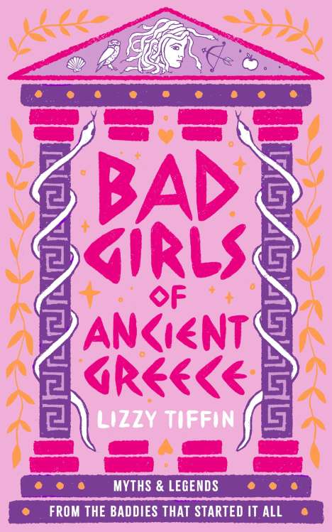 Lizzy Tiffin: Bad Girls of Ancient Greece, Buch