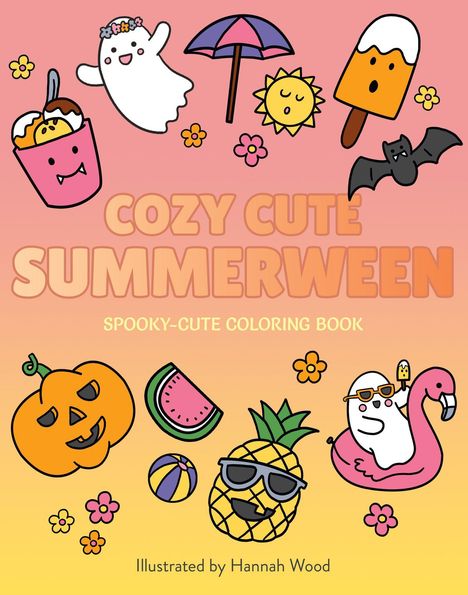 "COZY CUTE SUMMERWEEN", "SPOOKY-CUTE COLORING BOOK". Illustrationen von fröhlichen Geistern, Eis, Sonne, Kürbis und Ananas.