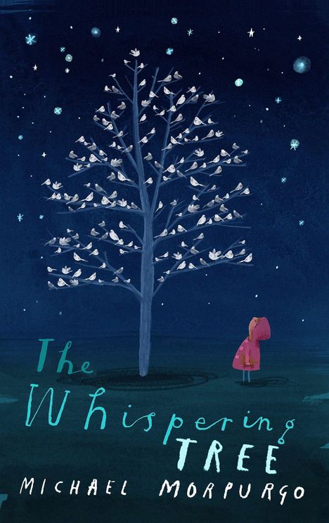 "The Whispering Tree" - Michael Morpurgo. Dunkler Nachthimmel mit Baum voller Vögel und Kind in rotem Mantel.