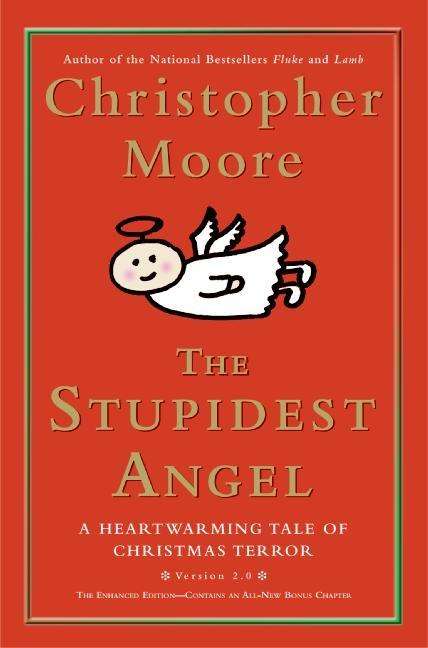 Christopher Moore: The Stupidest Angel, Buch