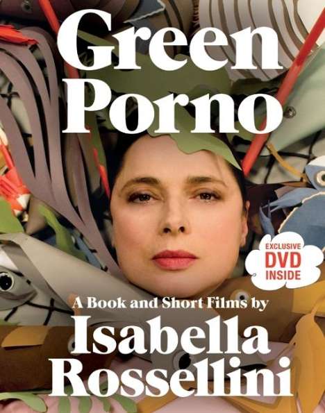 Isabella Rossellini: Green Porno, Buch