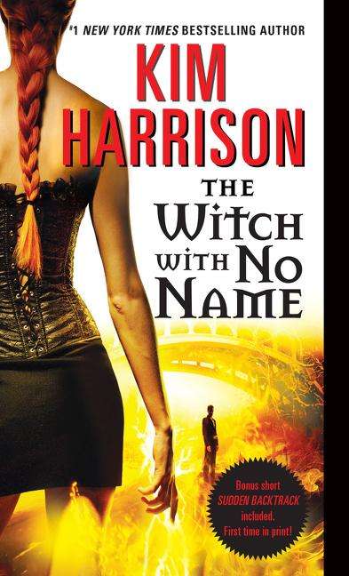 Kim Harrison: Hollows 13. The Witch with No Name, Buch