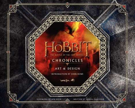 Daniel Falconer: The Hobbit: The Battle of the Five Armies Chronicles: Art &amp; Design, Buch