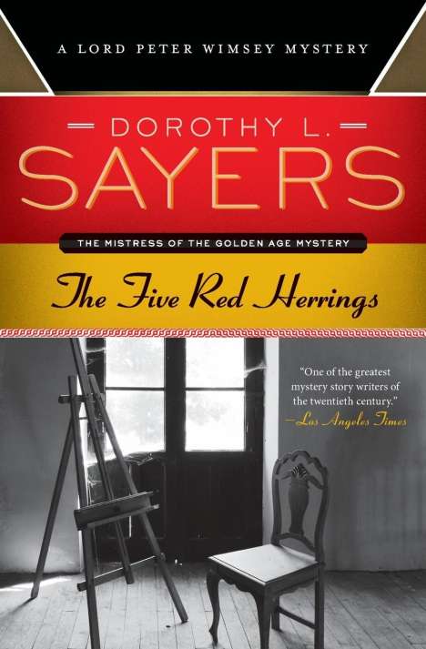 Dorothy L. Sayers: The Five Red Herrings: A Lord Peter Wimsey Mystery, Buch