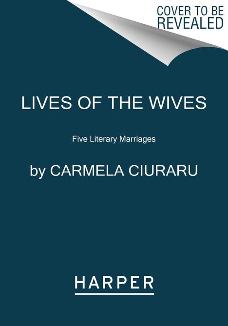 Carmela Ciuraru: Lives of the Wives, Buch