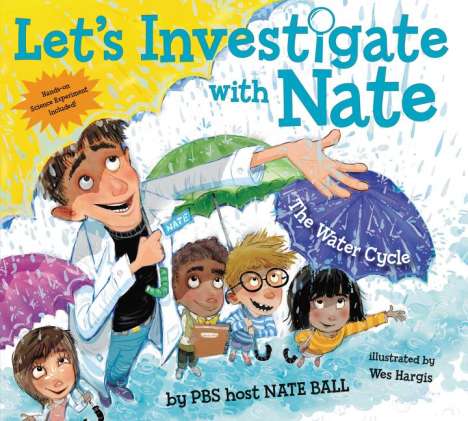 Nate Ball: Let's Investigate with Nate #1: The Water Cycle, Buch