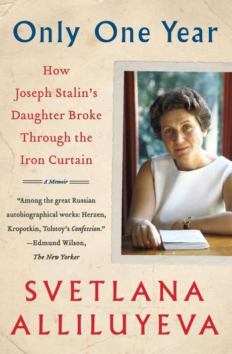 Svetlana Alliluyeva: Only One Year: A Memoir, Buch